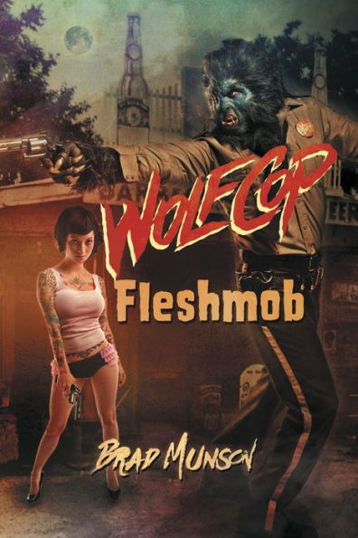 Wolfcop: Fleshmob by Brad Munson